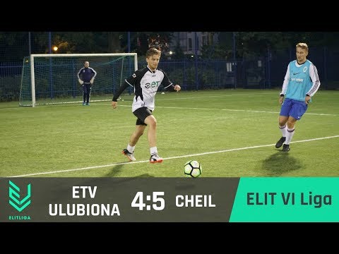 ETV Ulubiona 4:5 CHEIL - ELIT VI Liga [WIOSNA 2018]