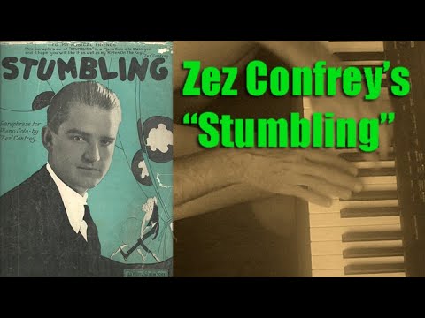 Zez Confrey: "Stumbling" -1921