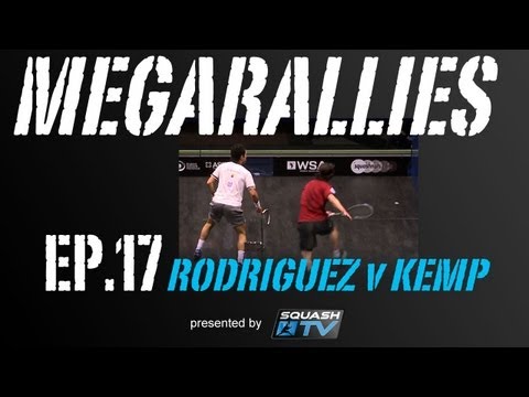 Squash : MegaRallies - Rodriguez v Kemp - EP17