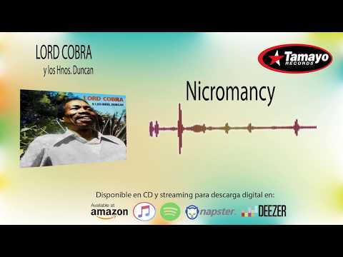 Nicromancy - Lord Cobra y los Hnos. Duncan - Discos Tamayo - Panamá
