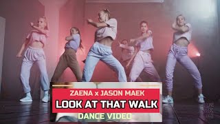 Zaena x Jason Maek - Look At That Walk (Dance Video)