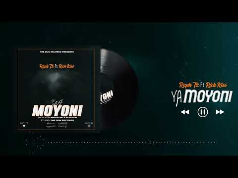 Raph Tz ft. Rich Kiss - Ya Moyoni (Audio)