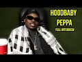Hoodbaby Peppa On House Arrest Top 5 Linking With Ye Growing Up With DJ Snoopy More