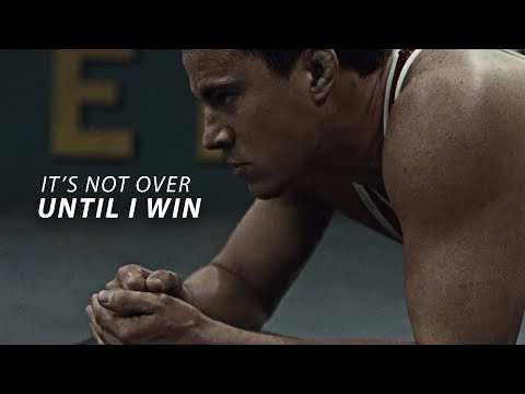 IT'S NOT OVER UNTIL I WIN - Best Motivational Video