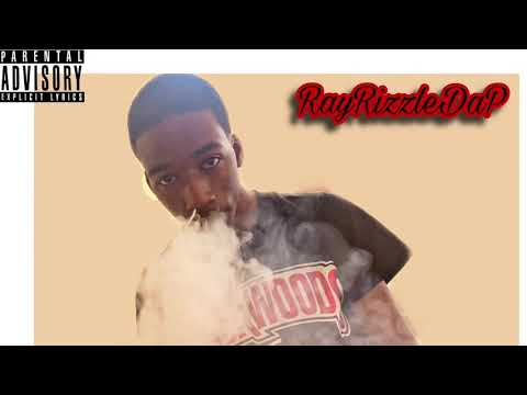 RAY RIZZLE DA P X WHY WOULD I FW YOU