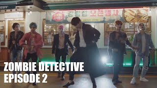 Download lagu ZOMBIE DETECTIVE | Choi Jin-Hyuk 2PM HEARTBEAT Dance Scene | Episode 2 mp3 Download lagu ZOMBIE DETECTIVE | Choi Jin-Hyuk 2PM HEARTBEAT Dance Scene | Episode 2 mp3