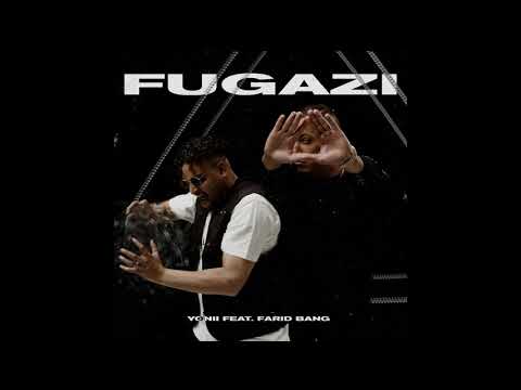 Yonii, Farid Bang - Fugazi (Official Audio)