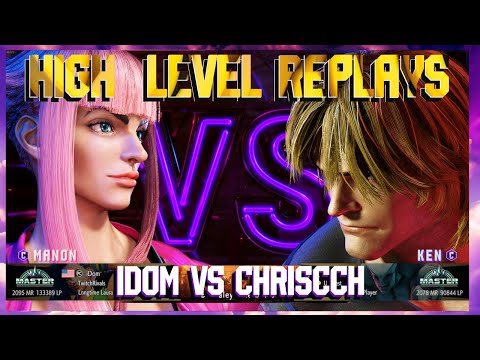 ***(IDOM) Manon vs (CHRISCCH) Ken*** - Street Fighter 6 High Level Replays!!!