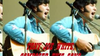 TALENT OF TONY JOE WHITE* - All* (V-1)