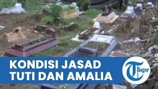 Kondisi Jasad Tuti dan Amalia saat Polisi Lakukan Autopsi Ulang, Sudah Mulai Membusuk