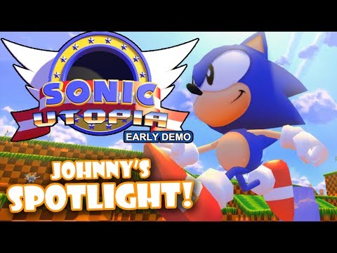 Johnny's SPOTLIGHT! - Sonic Utopia