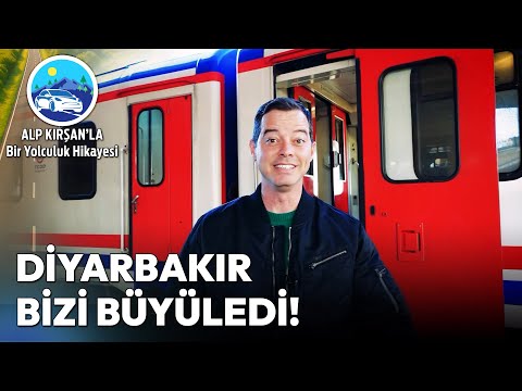 Time for Discovery in Diyarbakır with the Kurtalan Express! | A Journey Story with Alp Kırşan