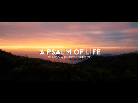 A Psalm of Life - Henry Wadsworth Longfellow