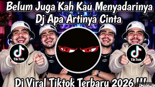 Download lagu DJ BELUM JUGA KAH KAU MENYADARINYA - APA ARTINYA CINTA VIRAL TIKTOK TERBARU 2026 mp3 Download lagu DJ BELUM JUGA KAH KAU MENYADARINYA - APA ARTINYA CINTA VIRAL TIKTOK TERBARU 2026 mp3