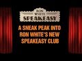 Ron White Speakeasy- Pray The Gay Away