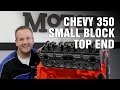How-To Rebuild the Top End of a Chevy 350 V8 ...