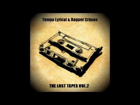 8. Tempa Lyrical & Rapper Crimes ft. Chronicle - Classical