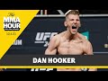 Dan Hooker: UFC Made Offer That Was 'Pretty Hard to Turn Down' | The MMA Hour