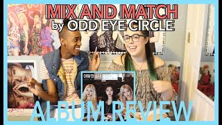 &#39;MIX AND MATCH&#39; by LOOΠΔ/ODD EYE CIRCLE | ALBUM REVIEW | KPJAW