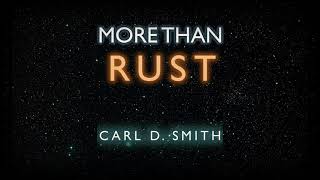 More Than Rust release teaser