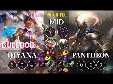 AF.A BuLLDoG Qiyana vs Pantheon Mid - KR Patch 11.5