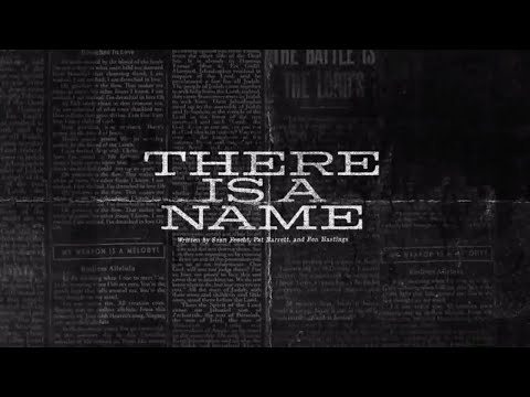 Thumbnail for There Is A Name video