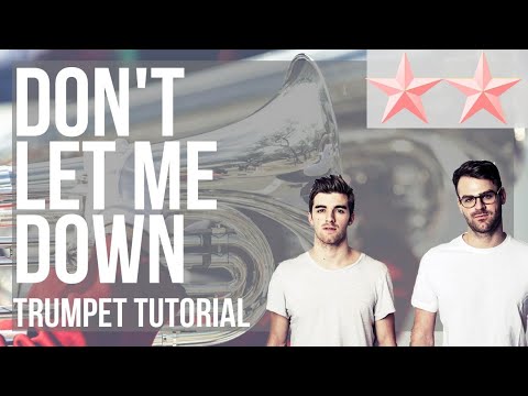 SUPER EASY: How to play Don't Let Me Down by The Chainsmokers ft Daya on Trumpet (Tutorial)