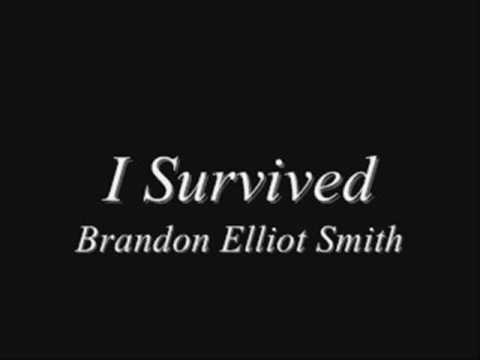 I Survived - Brandon Elliot Smith *NEW*