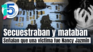 Prosecutor's office arrests members of criminal group linked to the murder of Nancy Jazmín in Cajeme