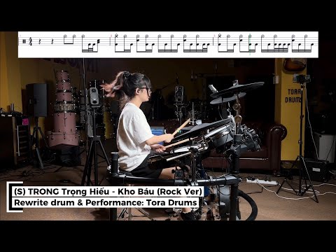 Kho Báu - (S)TRONG Trọng Hiếu | Tora Drums ver. Transcription (bản nhạc,drum sheet)