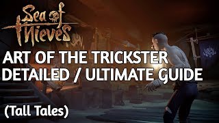 How To Complete THE ART OF THE TRICKSTER | Tall Tales (Sea of Thieves)