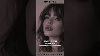Download lagu Humko Tumse Pyaar Hai | Original Lofi Song By Hpy 99 | Slowed   Reverb #hpy99 #lovesongs mp3