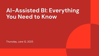 AI-Assisted BI: Everything You Need to Know
