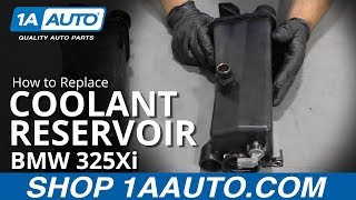 How to Replace Coolant Reservoir 01-05 BMW 325Xi