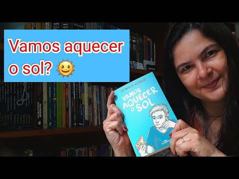 RESENHA Vamos aquecer o sol - COM SPOILER | José Mauro de Vasconcelos.