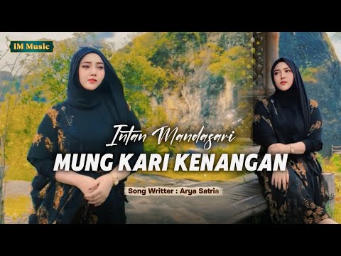 Mung Kari Kenangan - Intan Mandasari