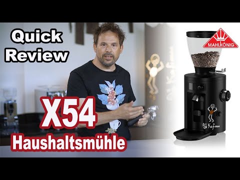 Mahlkönig X54 Präsentation Haushaltmühle für Espresso und Filter