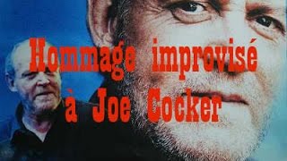 Hommage à Joe Cocker 2