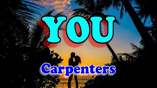 Download lagu You - Carpenters (Karaoke Version With Lyrics) mp3