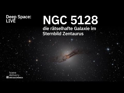 Deep Space LIVE: NGC 5128 – die rätselhafte Galaxie im Sternbild Zentaurus