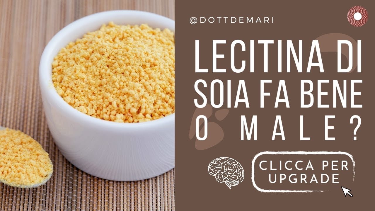 Watch Now Lecitina di soia: fa bene o male Lecitina di soia: fa bene o male