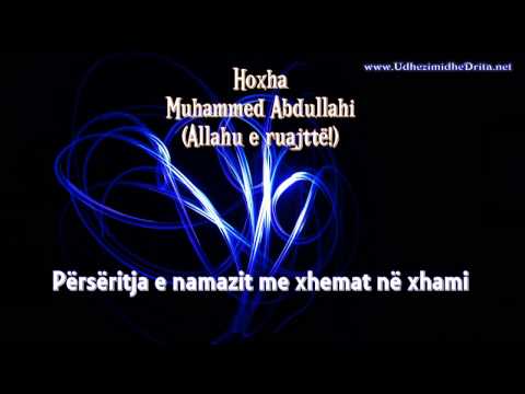 Pyetje/Pergjigje - Hoxha Muhammed Abdullahi - Perseritja e namazit me xhemat ne xhami