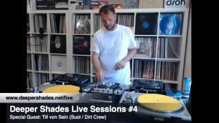 Till von Sein - Live @  Deeper Shades Live Sessions #4 2014