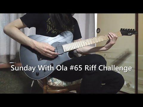 Sunday With Ola #65 Riff Challenge