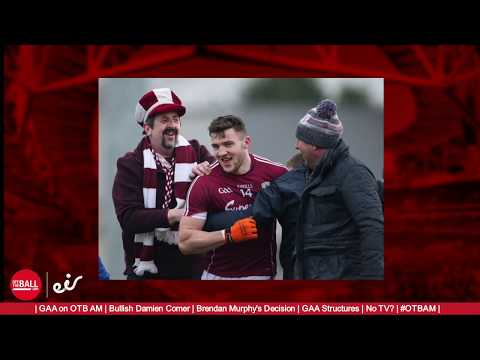 Mike Quirke on Galway, Carlow's difficulties and GAA streaming