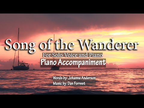 Song of the Wanderer | Dan Forrest | Piano Accompaniment