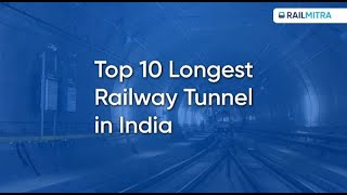 10 Longest Railway Tunnels in India || Railmitra App