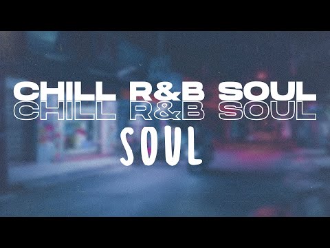 R&B Soul Type Beat - Soul (Copyright Free)