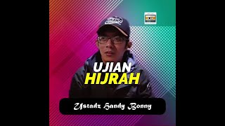 Download lagu Story WA Ust Handy Bony - Ujian Hijrah mp3