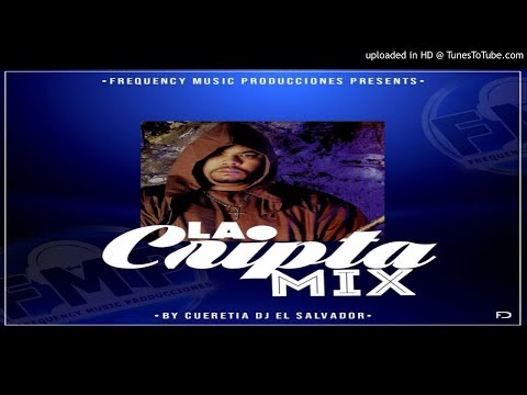 Cuentos De La Cripta Mix By Cueretia Dj El Salvador - Frequency Music Producciones